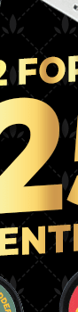 2 for $25 Concentrates!
