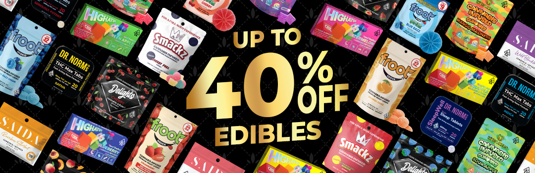 Up to 40% off Edibles