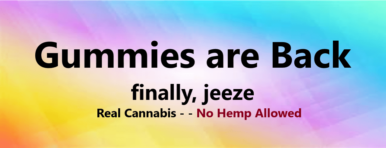Gummies Are Back
