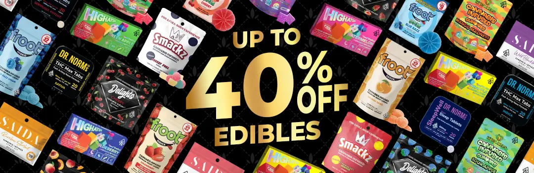 Up to 40% off Edibles