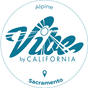 Vibe by California | Alpine | Sacramento