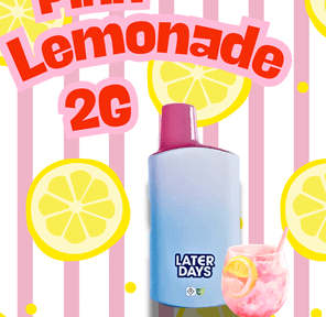Disposable: Pink Lemonade - Later Days - 2G
