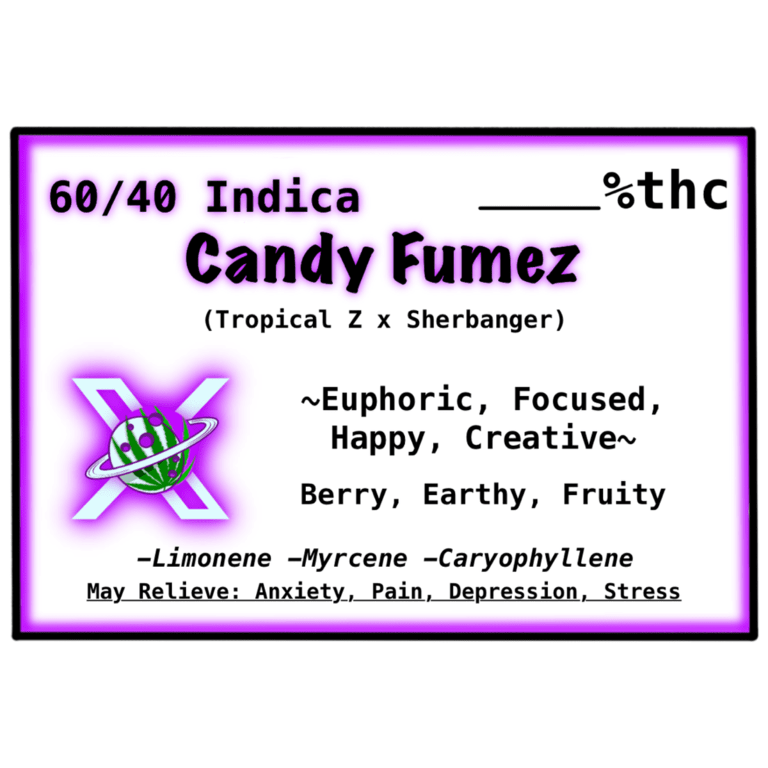 Candy Fumes ($35 Tier)