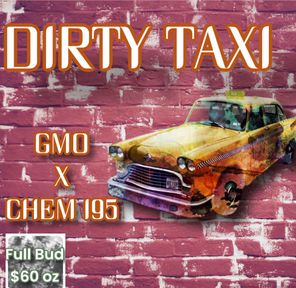 $60 OUNCE DIRTY TAXI