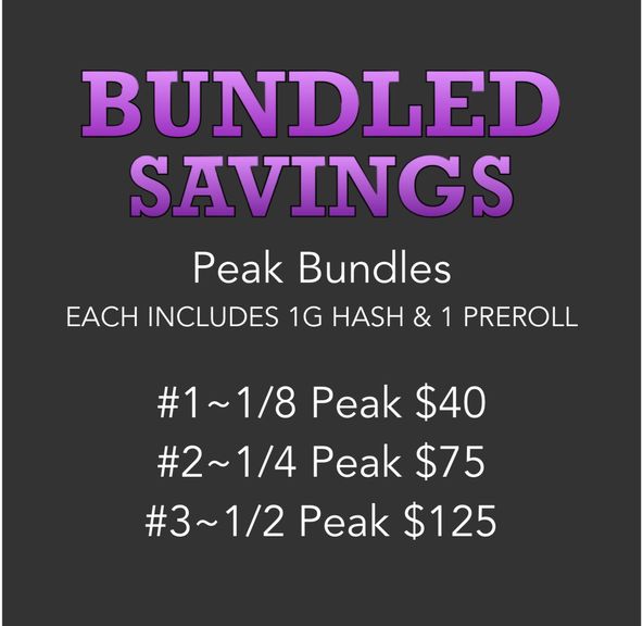 BUNDLED PEAK SPECIALS (text or call to order)