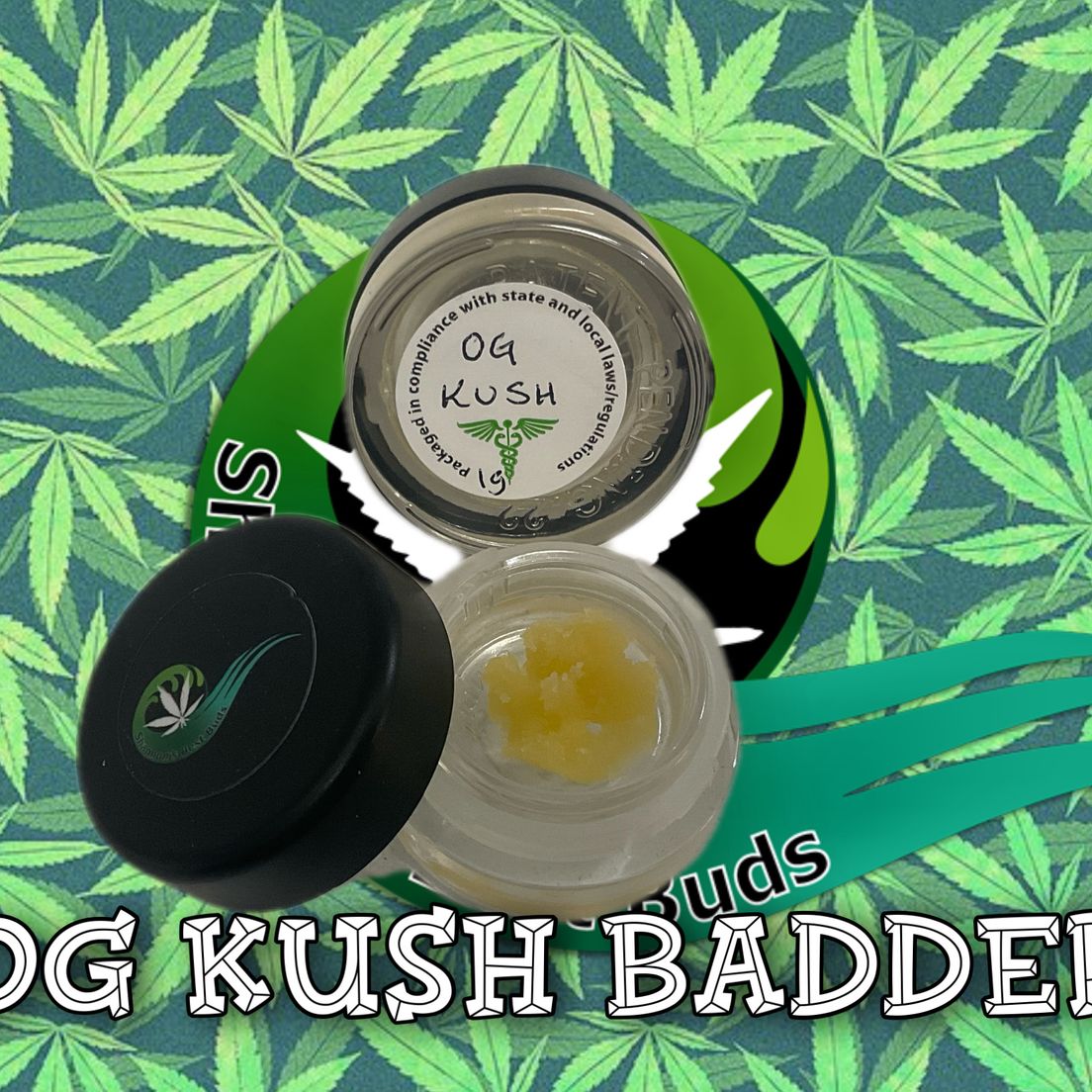 OG Kush Badder