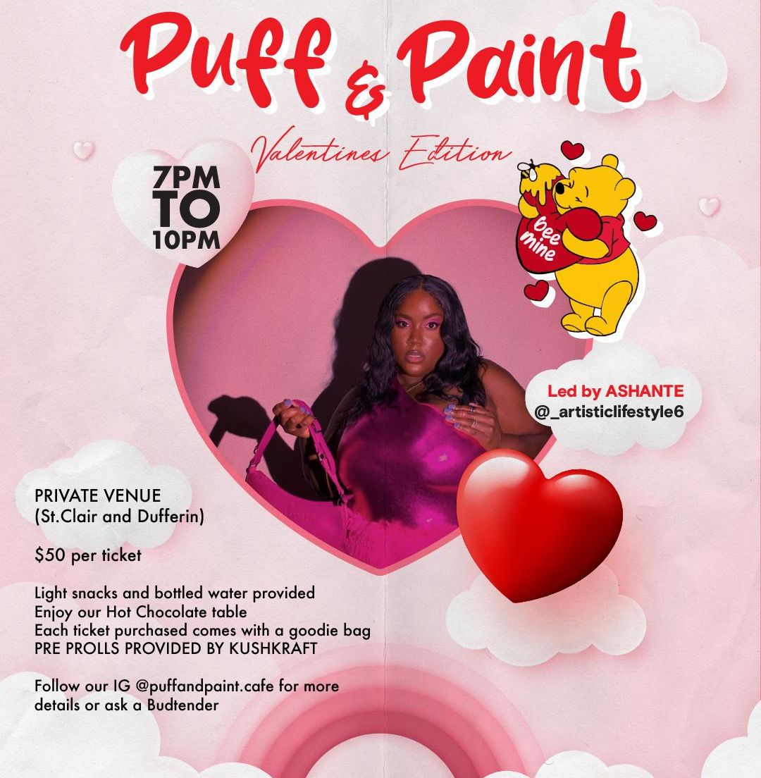 1 EVENT TICKET: Puff & Paint Valentine's Edition 7PM February 13 2025