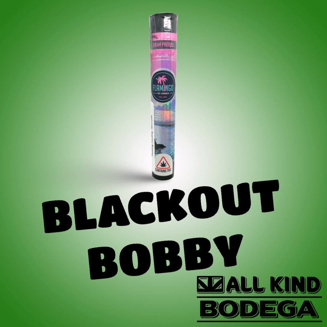 Black Out Bobby 1g Preroll (@flamingomaine)