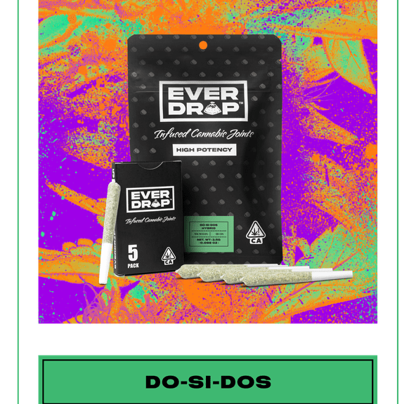 Everdrop Infused Preroll - Dos-Si-Dos Hybrid