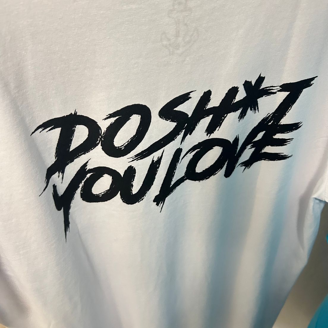 Anchored - Swag/Merch - DO SH*T YOU LOVE T-shirt (White) - XL