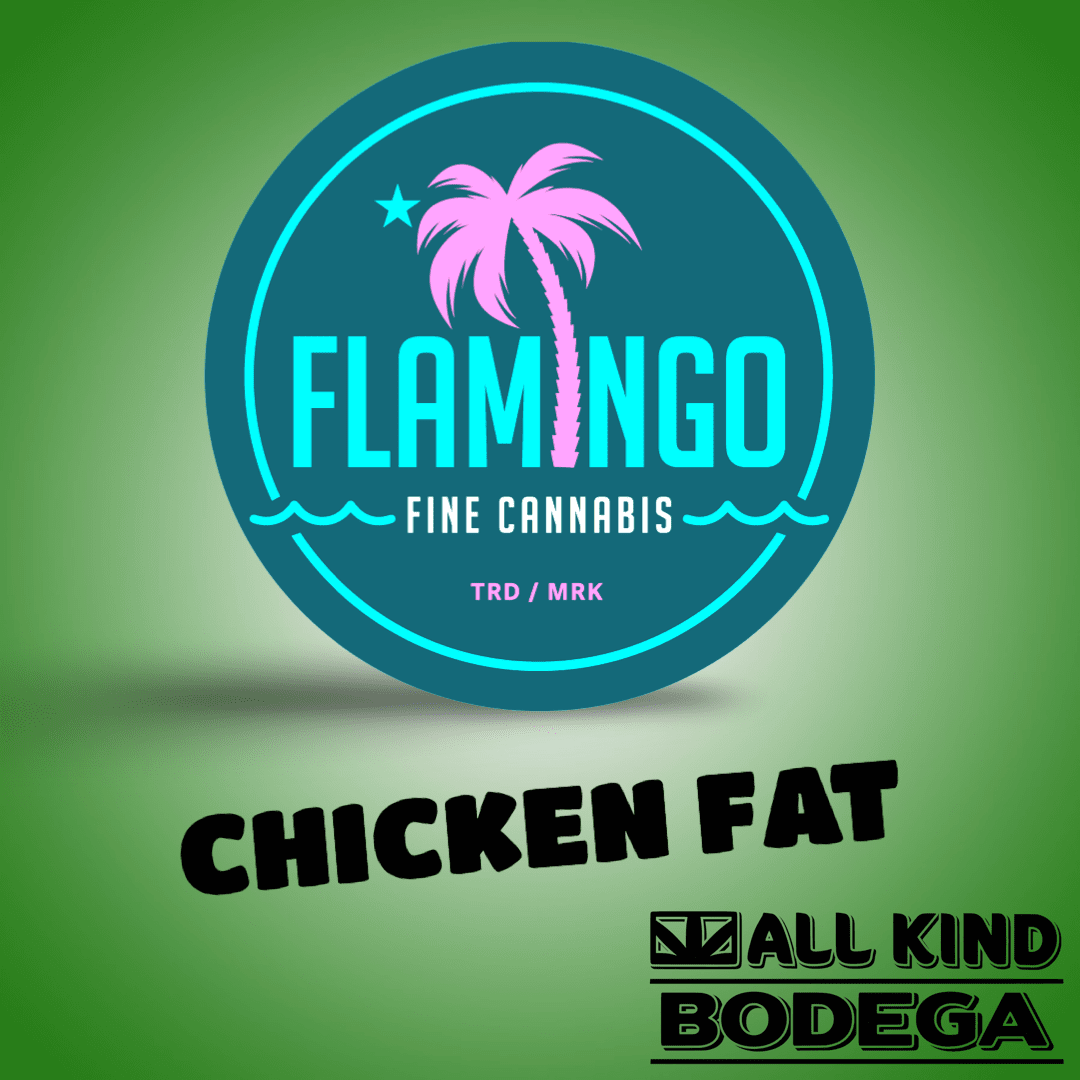 Chicken Fat 3.5g Flower (@flamingomaine)