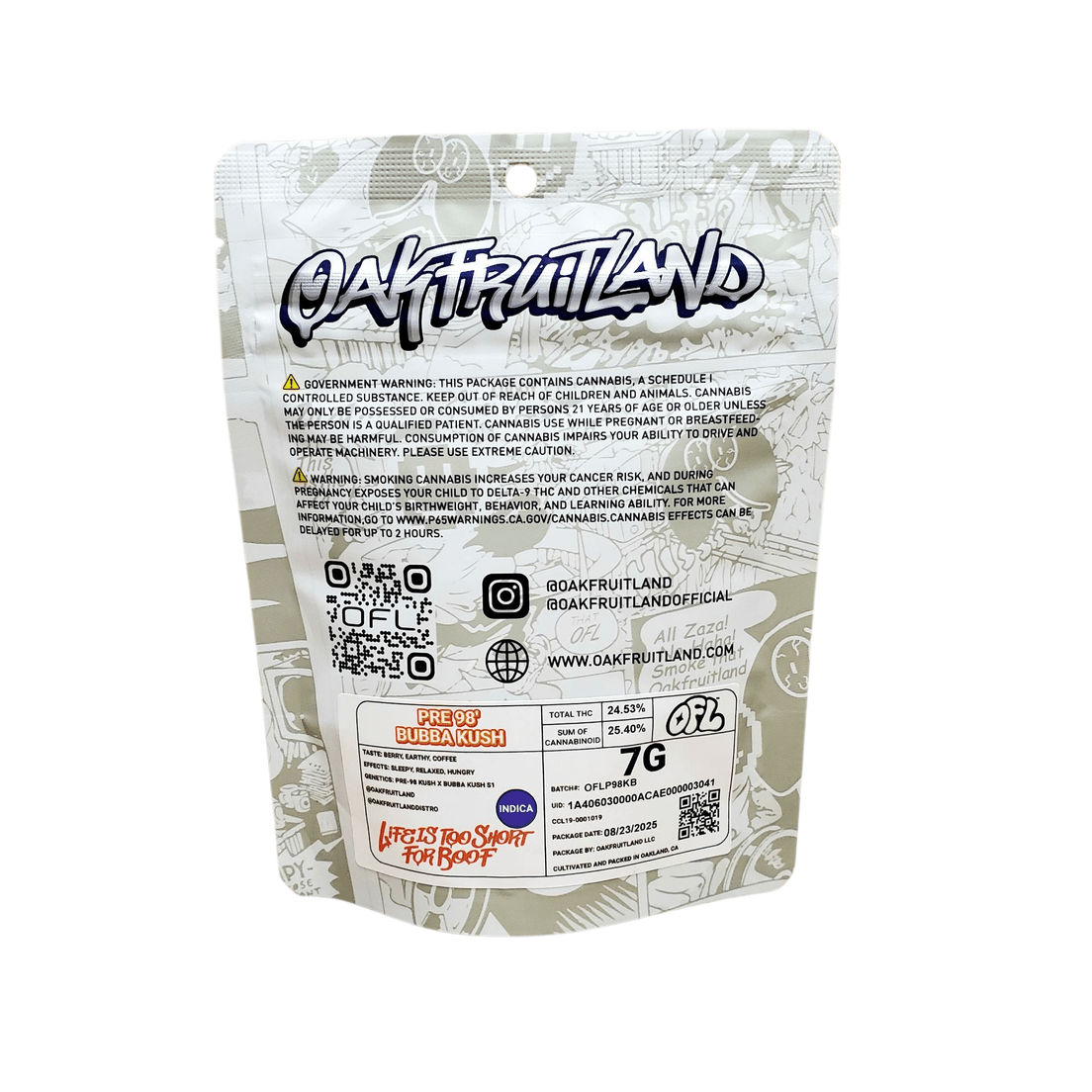 Oakfruitland - Pre 98 Bubba Kush 7g