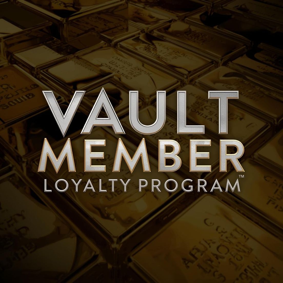 *VAULT MEMBER LOYALTY PROGRAM* - Please Read For Details