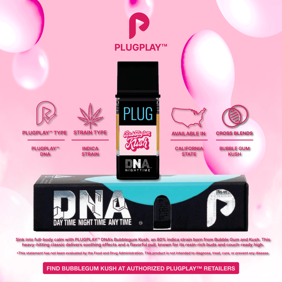 Plugplay - DNA: Bubblegum Kush - 1 g