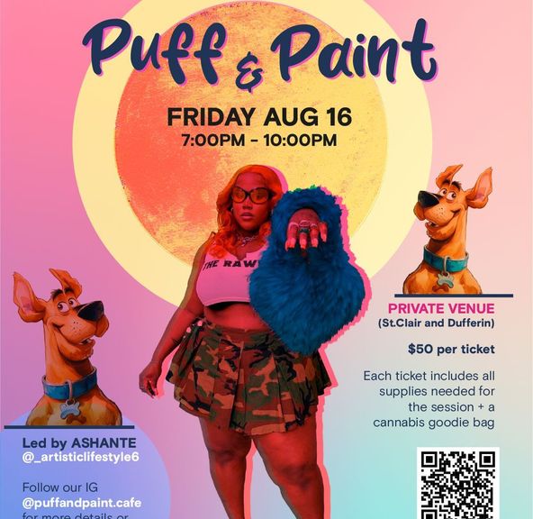 1 EVENT TICKET: Puff and Paint August 16th 7PM