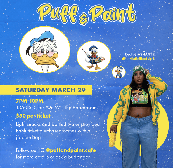 1 EVENT TICKET: Puff & Paint 7PM March 29 2025