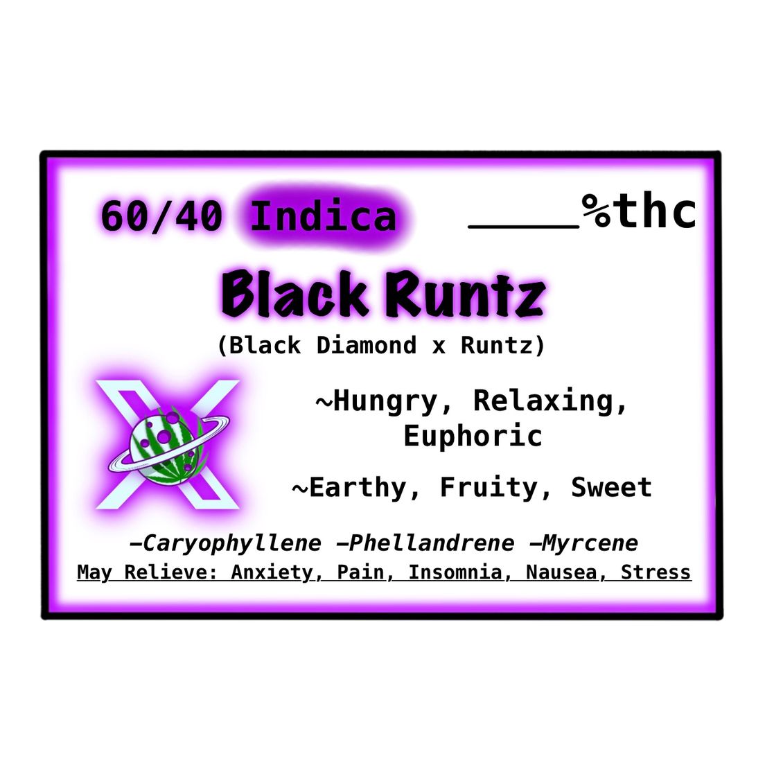 Black Runtz ($25 Tier)
