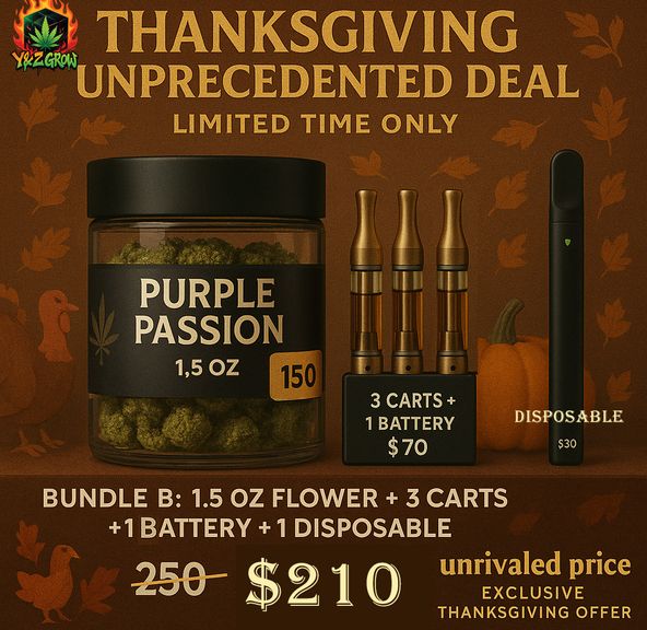 ? Thanksgiving Fire Bundle B: 1.5 Oz Purple Passion + 3 Cart + 1 Battery + 1 Liquid Diamond Dispo