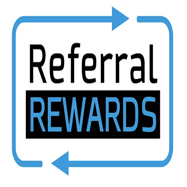 Referral & Loyalty Rewards Programs!