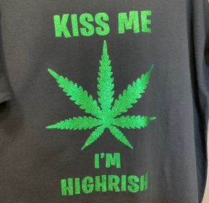 "Kiss me I'm Highrish" T-shirt