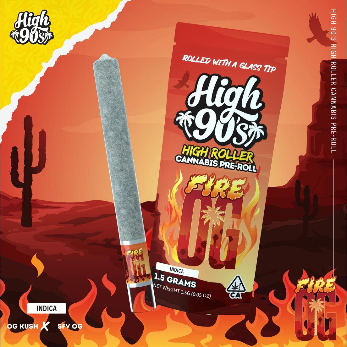 High 90s- Fire OG High Roller Preroll 1.5g (I)