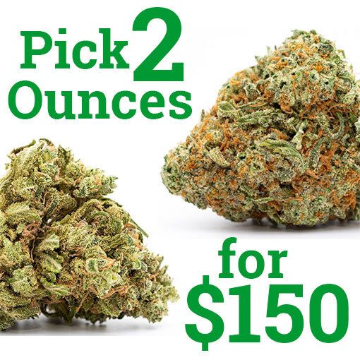 ** 2 Ounces for $150! Click for Strains