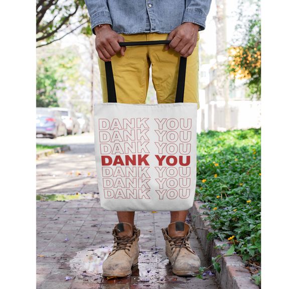 "Dank You" Tote
