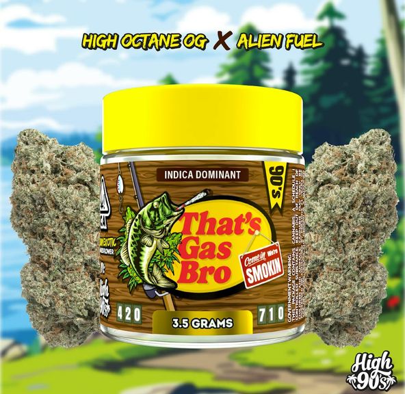 HIGH 90s - That's Gas Bro Flower 3.5g